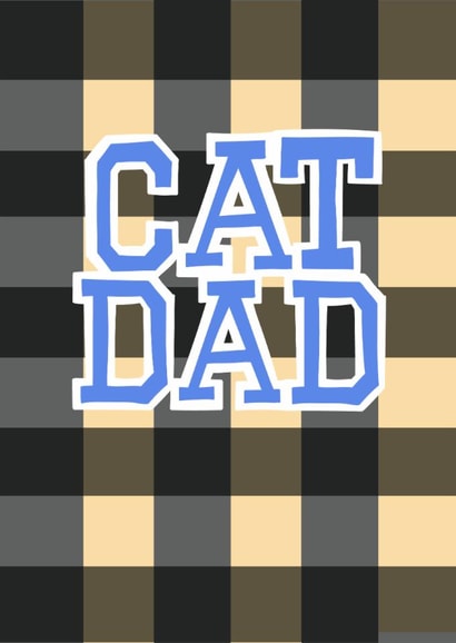 Classic Birthday Card - Cat Dad - Varsity Check Typography created by Chloë Turner