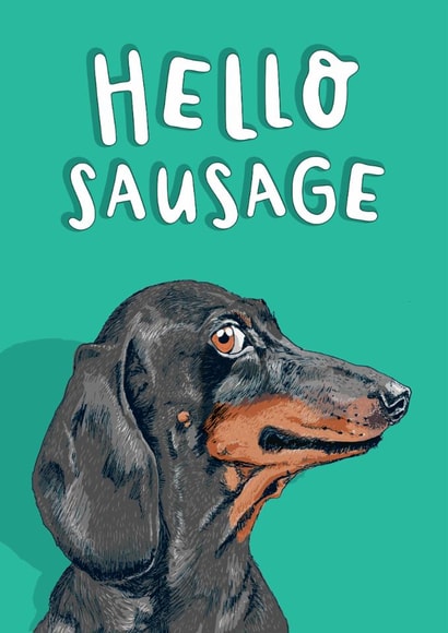 Cute Birthday/Just Because Card - Sausage Dog - Dachshund created by Lovely Paper Stuff ltd