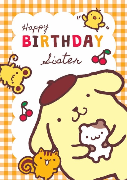 Pompompurin Sanrio Birthday Card – For Sister – Cute Kids Birthday Card – Hello Kitty & Friends created by Danilo