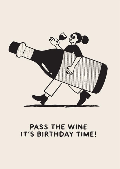 Arty Birthday Card - Pass The Wine - It's Birthday Time! created by Studio Boketto