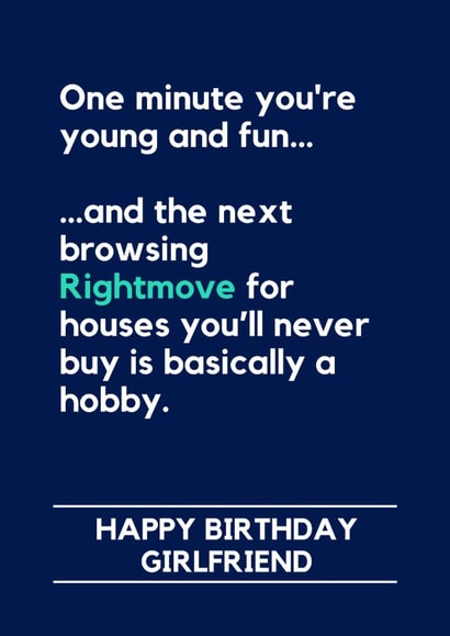 Funny Birthday Card - For Girlfriend - Browsing Rightmove created by Lemonade Insight