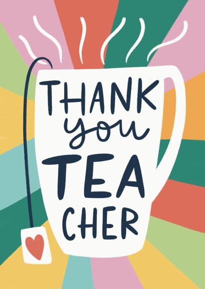 Classic Thank You Card - For Teacher - Tea Mug created by Natalia Gonzalez