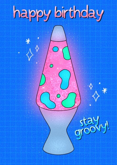Happy Birthday Stay Groovy Retro Lava Lamp created by Emily Underworld