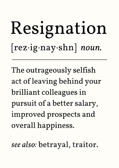 Funny Leaving Card - Resignation Noun created by Sundiva Designs