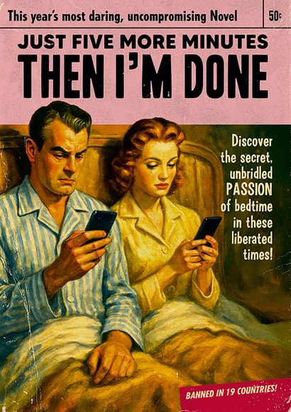 Funny Anniversary Card - Just Five More Minutes - Smartphones created by Dean Morris Cards