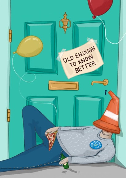 Funny Birthday Card - Old Enough To Know Better - For Him created by Running with Scissors