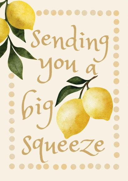 Classic Thinking Of You Card - Sending You A Big Squeeze - Lemons created by Feel Good Supplies
