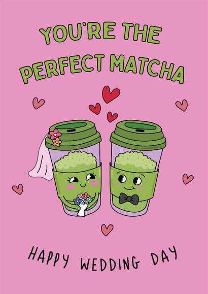 Cute Wedding Card - The Perfect Matcha created by @Laura Lonsdale Designs