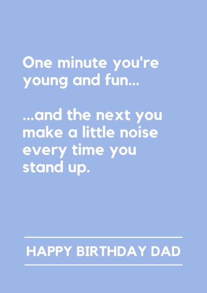Funny Birthday Card - For Dad - Standing Up Noise created by Lemonade Insight