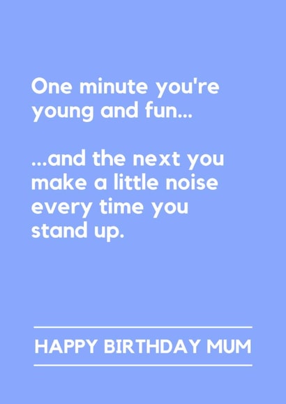 Funny Birthday Card - For Mum - Standing Up Noise created by Lemonade Insight