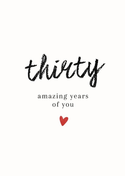 Classic Birthday Card - 30th - Thrity Amazing Years created by Spark and Wild