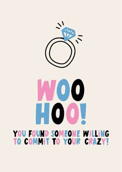 Funny Engagement/Wedding Card - Commit To Your Crazy created by Lucy Maggie Designs