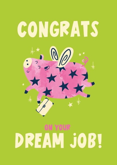 Cute New Job Card - Dream Job - Flying Pig created by Lucy Maggie Designs
