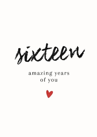 Classic Birthday Card - 16th - Amazing Years Of You created by Spark and Wild