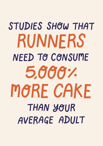 Funny Birthday Card - Runners - 5000% More Cake created by Christine Cuddihy Illustration