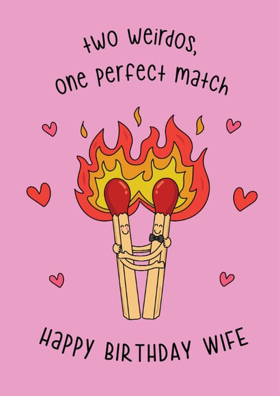 Cute Birthday Card - For Wife - Two Weirdos, One Perfect Match created by @Laura Lonsdale Designs