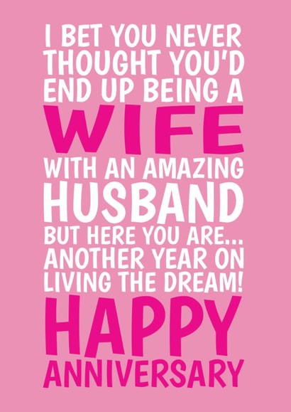 Funny Anniversary Card - For Wife - Living the Dream created by @Cupsie's Creations