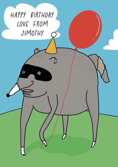 Funny Birthday Card - Jimothy The Racoon created by Blessherlittleartoons by Amy