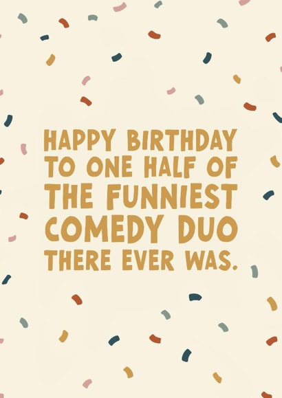 Funny Birthday Card - Comedy Duo created by Forever Blessed