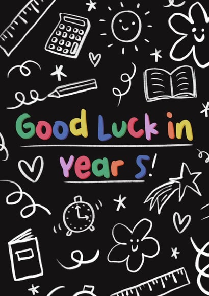 Cute Good Luck Card - Year 5 - Doodles created by Sarah Harding