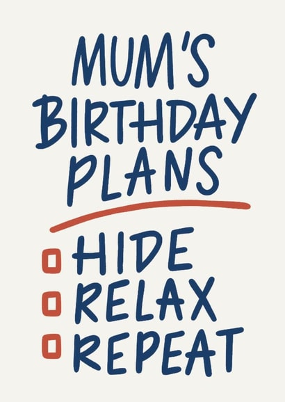 Funny Birthday Card - For Mum - Hide, Relax, Repeat created by Happy  Introvert