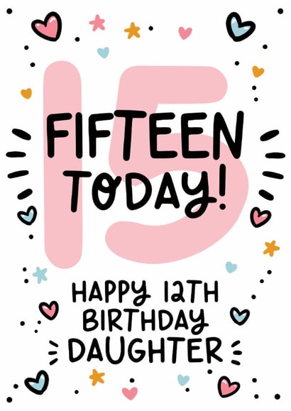 Cute Daughter 15th Birthday Card created by Lyndsay Moon