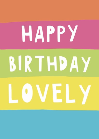 Classic Birthday Card - Happy Birthday Lovely - Striped Design created by Giddy Kipper