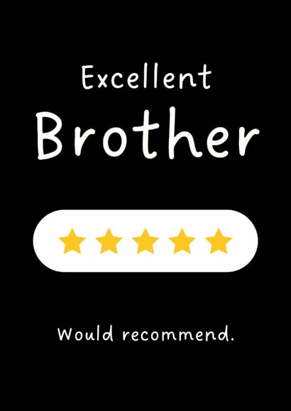 Funny Brother Birthday Card - Excellent Brother Review created by Sundiva Designs