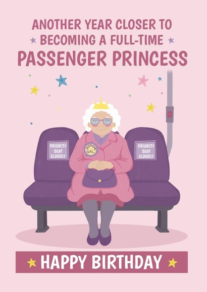 Funny Birthday Card for Her – Full-Time Passenger Princess Bus Pass Joke created by @Cupsie's Creations