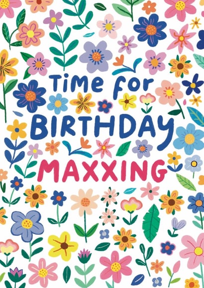 Funny Birthday Card For Friend - Birthday Maxxing created by Bellollage