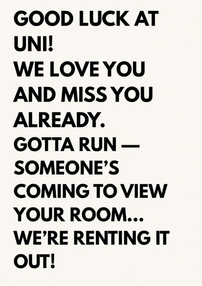 Funny Good Luck at University Card – We Love You, Miss You Already created by The Awkward Card Company