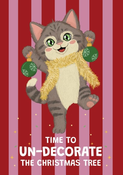Cute Christmas Card - Cat - Time To Un-Decorate The Christmas Tree created by @Cupsie's Creations