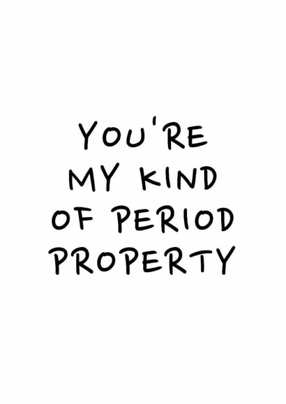 YOU’RE MY KIND OF PERIOD PROPERTY created by DIY CARDS