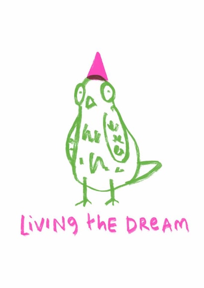 Funny Birthday Card - Living The Dream - Grumpy Pigeon created by Lucy Maggie Designs