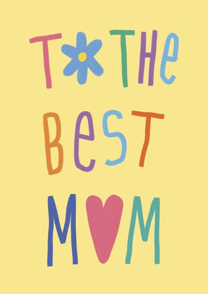 Cute Birthday Card For Mum β To The Best Mum β Colourful created by Marina Kromitsyna