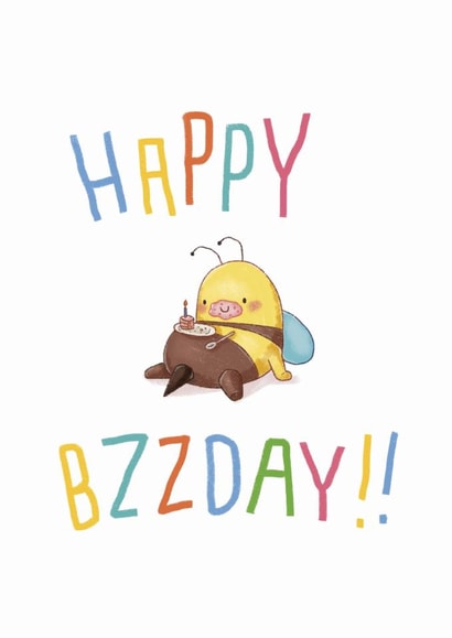Cute Birthday Card — Bee — Happy Bzzday created by Marina Kromitsyna