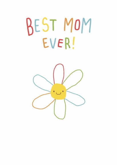 Cute Birthday Card For Mum - Best Mom Ever - Colourful Flower created by Marina Kromitsyna