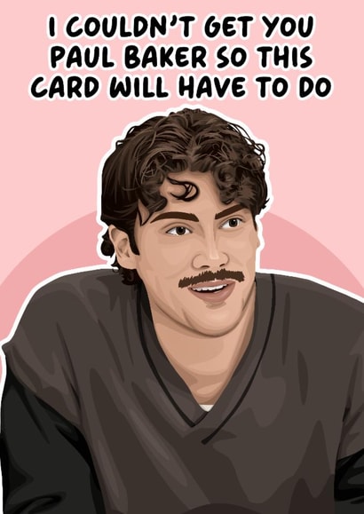 Funny Birthday Card - Adults - Paul Baker created by Pink + Pip