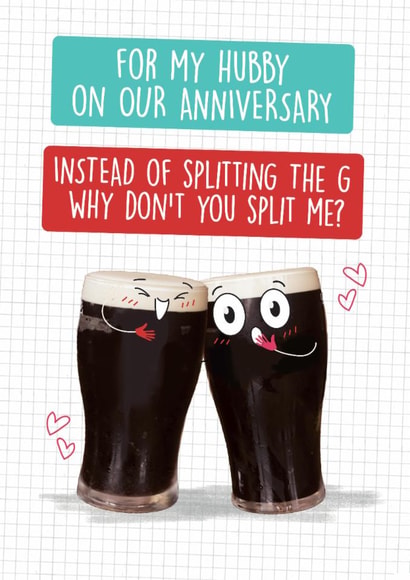 Funny Anniversary Card - For Husband Card - Guinness - Split The G created by Quitting Hollywood