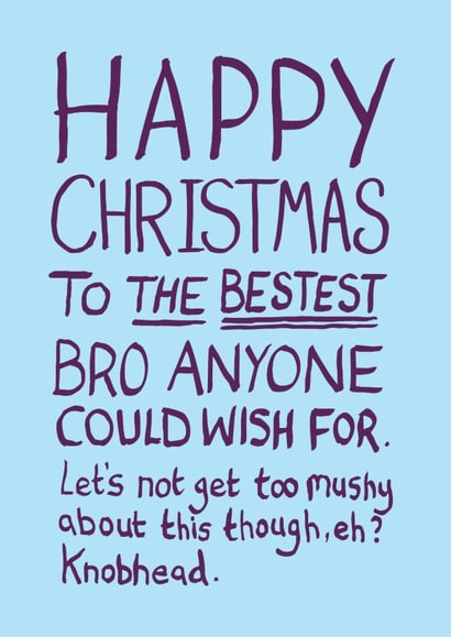 Funny Christmas Card for Brother | Not Too Mushy created by The Curious Pancake
