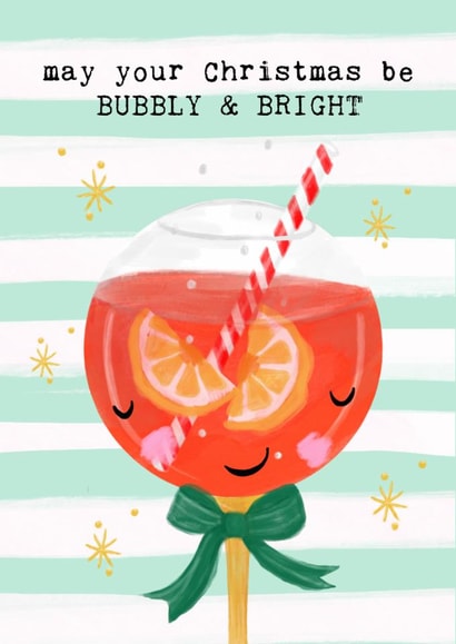 Cute Funny Christmas Card - Aperol Spritz -may your Christmas be BUBBLY & BRIGHT created by Bexy Boo