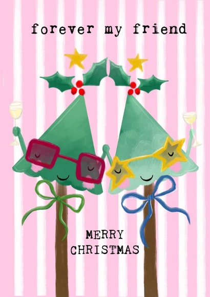 Cute Christmas Card for Friend-Christmas Trees-forever my friend MERRY CHRISTMAS created by Bexy Boo