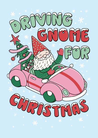 Cute Gnome Pun - Driving Home For Christmas created by Katie Ruby Illustration