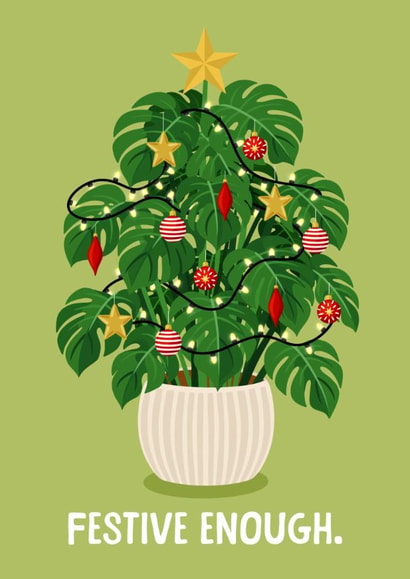 Funny Christmas Card - Houseplant Christmas Tree Card - Festive Enough created by Pink Peach Cards