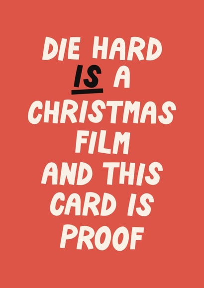 Funny Christmas Card - Die Hard Is A Christmas Film - This Card Is Proof created by Christine Cuddihy Illustration