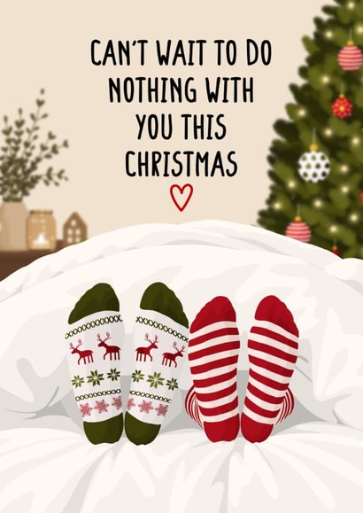 Cute Couples Christmas Card - Can’t Wait To Do Nothing With You created by Pink Peach Cards