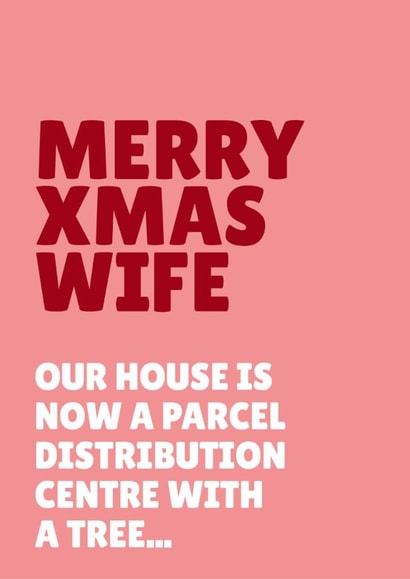 Funny Christmas Card - Wife - Parcel Distribution Centre With A Tree created by Blush & Blossom 