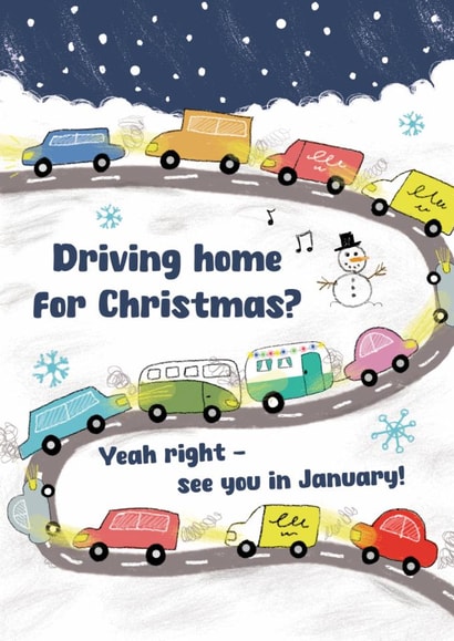 Funny Christmas Card - Driving Home For Christmas - Traffic created by HollyBushArt