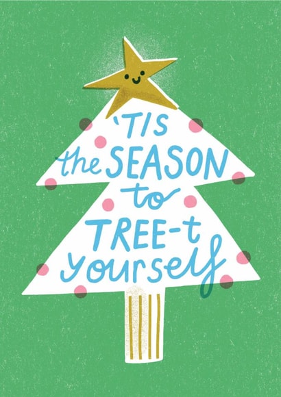 Tree Christmas Pun Card - Tree-t Yourself created by Sunpatch Society