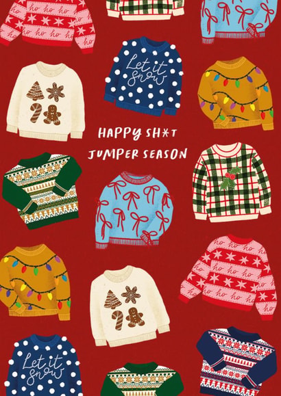 Funny Christmas Card - Shit Jumper Season created by Joanne McGaffin